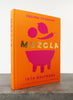 Mezcla - Recipes to Excite - Hardback Book - Ebury - cover